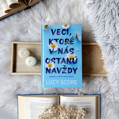 Veci, ktoré v nás ostanú navždy – Lucy Score